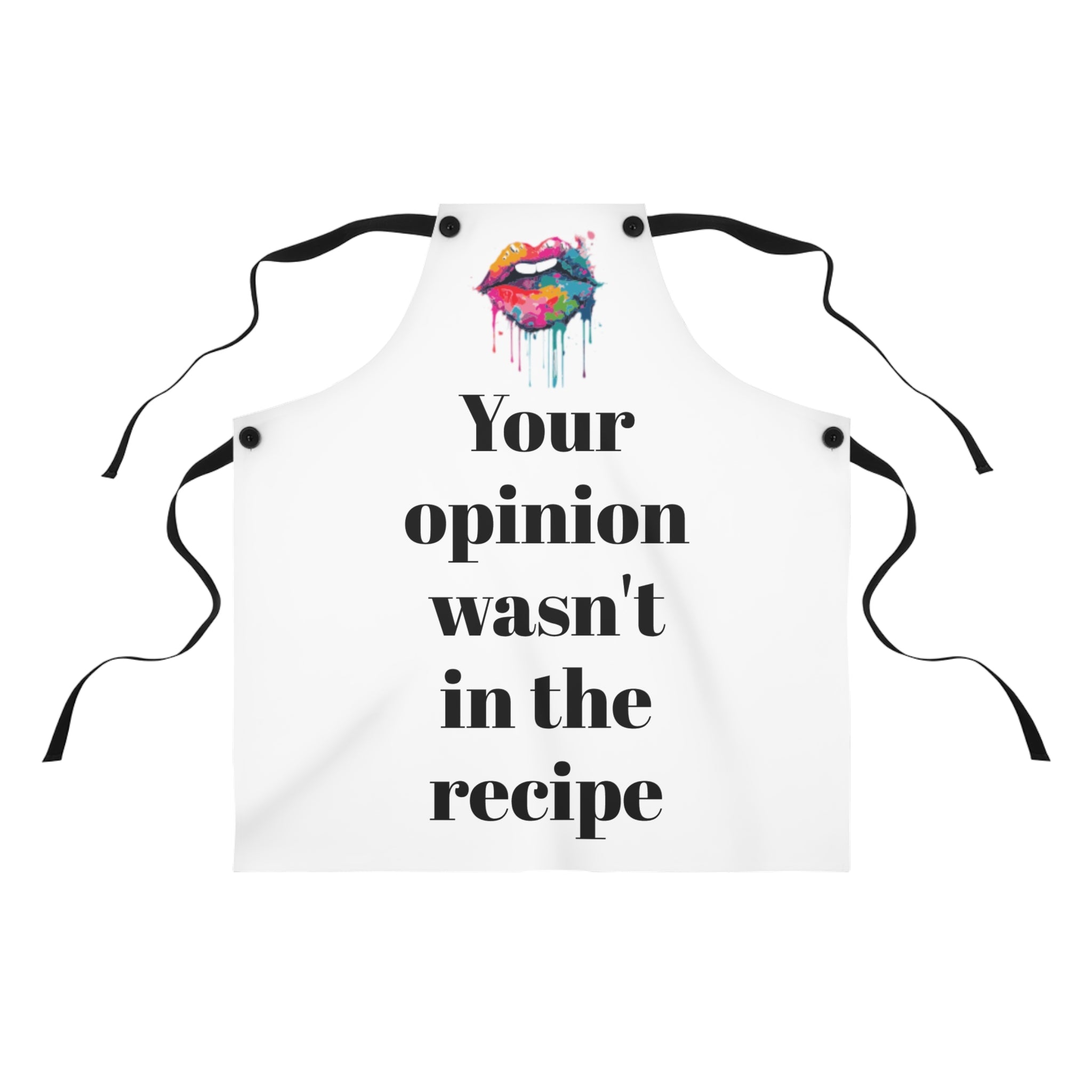Your opinion wasn't in the recipe - Hot Wax Apron - Hot Wax ShopYour opinion wasn't in the recipe - Hot Wax ApronHot Wax ShopAccessoriesYour opinion wasn't in the recipe - Hot Wax ApronPrintify